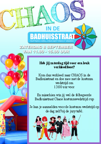 CHAOS in de Badhuisstraat!